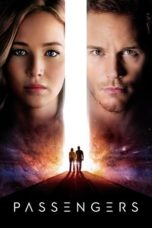 Nonton film Passengers (2016) terbaru di Dutamovie21