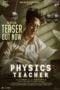 Nonton film Physics Teacher (2022) terbaru di Dutamovie21 Nonton film Physics Teacher (2022) terbaru di Dutamovie21