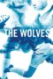 Nonton film The Wolves (2021) terbaru di Dutamovie21 Nonton film The Wolves (2021) terbaru di Dutamovie21