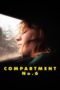Nonton film Compartment No. 6 (2021) terbaru di Dutamovie21 Nonton film Compartment No. 6 (2021) terbaru di Dutamovie21