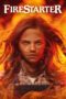 Nonton film Firestarter (2022) terbaru di Dutamovie21 Nonton film Firestarter (2022) terbaru di Dutamovie21