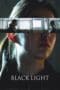 Nonton film Black Light (2020) terbaru di Dutamovie21 Nonton film Black Light (2020) terbaru di Dutamovie21