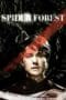 Nonton film Spider Forest (2004) terbaru di Dutamovie21 Nonton film Spider Forest (2004) terbaru di Dutamovie21