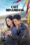 Nonton film Café Minamdang (2022) terbaru di Dutamovie21 Nonton film Café Minamdang (2022) terbaru di Dutamovie21