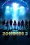Nonton film Zombies 3 (2022) terbaru di Dutamovie21 Nonton film Zombies 3 (2022) terbaru di Dutamovie21