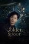 Nonton film The Golden Spoon (2022) terbaru di Dutamovie21 Nonton film The Golden Spoon (2022) terbaru di Dutamovie21