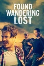 Nonton film Found Wandering Lost (2022) terbaru di Dutamovie21