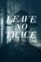 Nonton film Leave No Trace (2022) terbaru di Dutamovie21 Nonton film Leave No Trace (2022) terbaru di Dutamovie21