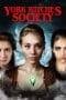 Nonton film York Witches Society (2022) terbaru di Dutamovie21 Nonton film York Witches Society (2022) terbaru di Dutamovie21
