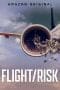Nonton film Flight/Risk (2022) terbaru di Dutamovie21 Nonton film Flight/Risk (2022) terbaru di Dutamovie21
