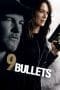 Nonton film 9 Bullets (2022) terbaru di Dutamovie21 Nonton film 9 Bullets (2022) terbaru di Dutamovie21