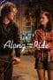 Nonton film Along for the Ride (2022) terbaru di Dutamovie21 Nonton film Along for the Ride (2022) terbaru di Dutamovie21