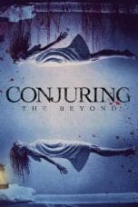 Nonton film Conjuring: The Beyond (2022) terbaru di Dutamovie21