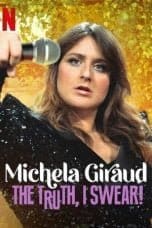 Nonton film Michela Giraud: The Truth, I Swear! (2022) terbaru di Dutamovie21