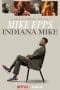 Nonton film Mike Epps: Indiana Mike (2022) terbaru di Dutamovie21 Nonton film Mike Epps: Indiana Mike (2022) terbaru di Dutamovie21