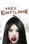 Nonton film Paku Kuntilanak (2009) terbaru di Dutamovie21 Nonton film Paku Kuntilanak (2009) terbaru di Dutamovie21