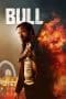 Nonton film Bull (2021) terbaru di Dutamovie21 Nonton film Bull (2021) terbaru di Dutamovie21