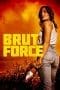 Nonton film Brut Force (2022) terbaru di Dutamovie21 Nonton film Brut Force (2022) terbaru di Dutamovie21