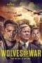Nonton film Wolves of War (2022) terbaru di Dutamovie21 Nonton film Wolves of War (2022) terbaru di Dutamovie21