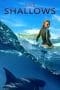 Nonton film The Shallows (2016) terbaru di Dutamovie21 Nonton film The Shallows (2016) terbaru di Dutamovie21