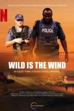Nonton film Wild Is the Wind (2022) terbaru di Dutamovie21