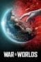 Nonton film War of the Worlds (2019) terbaru di Dutamovie21 Nonton film War of the Worlds (2019) terbaru di Dutamovie21