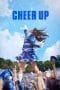 Nonton film Cheer Up (2022) terbaru di Dutamovie21 Nonton film Cheer Up (2022) terbaru di Dutamovie21