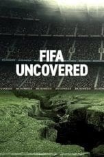 Nonton film FIFA Uncovered (2022) terbaru di Dutamovie21 Nonton film FIFA Uncovered (2022) terbaru di Dutamovie21