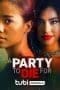 Nonton film A Party To Die For (2022) terbaru di Dutamovie21 Nonton film A Party To Die For (2022) terbaru di Dutamovie21