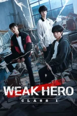 Nonton film Weak Hero Class 1 (2022) terbaru di Dutamovie21