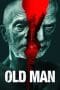 Nonton film Old Man (2022) terbaru di Dutamovie21 Nonton film Old Man (2022) terbaru di Dutamovie21