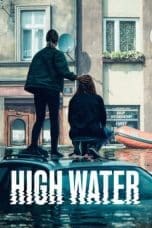 Nonton film High Water (2022) terbaru di Dutamovie21 Nonton film High Water (2022) terbaru di Dutamovie21