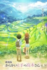 Nonton film Karakai Jouzu no Takagi-san (Teasing Master Takagi-san): The Movie (2022) terbaru di Dutamovie21 Nonton film Karakai Jouzu no Takagi-san (Teasing Master Takagi-san): The Movie (2022) terbaru di Dutamovie21