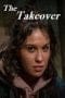 Nonton film The Takeover (2022) terbaru di Dutamovie21 Nonton film The Takeover (2022) terbaru di Dutamovie21