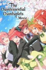 Nonton film The Quintessential Quintuplets Movie (5-toubun no Hanayome) 2022 terbaru di Dutamovie21 Nonton film The Quintessential Quintuplets Movie (5-toubun no Hanayome) 2022 terbaru di Dutamovie21