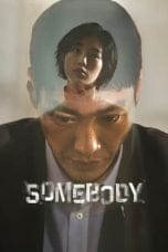 Nonton film Somebody (2022) terbaru di Dutamovie21 Nonton film Somebody (2022) terbaru di Dutamovie21