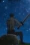 Nonton film Berserk: The Golden Age Arc – Memorial Edition Season 1 Episode 5 terbaru di Dutamovie21 Nonton film Berserk: The Golden Age Arc – Memorial Edition Season 1 Episode 5 terbaru di Dutamovie21