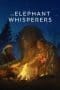 Nonton film The Elephant Whisperers (2022) terbaru di Dutamovie21 Nonton film The Elephant Whisperers (2022) terbaru di Dutamovie21