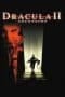 Nonton film Dracula II: Ascension (2003) terbaru di Dutamovie21 Nonton film Dracula II: Ascension (2003) terbaru di Dutamovie21