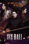 Nonton film Six Ball (2020) terbaru di Dutamovie21 Nonton film Six Ball (2020) terbaru di Dutamovie21