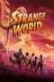 Nonton film Strange World (2022) terbaru di Dutamovie21 Nonton film Strange World (2022) terbaru di Dutamovie21