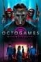Nonton film The OctoGames (2022) terbaru di Dutamovie21 Nonton film The OctoGames (2022) terbaru di Dutamovie21