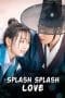 Nonton film Splash Splash Love (2015) terbaru di Dutamovie21 Nonton film Splash Splash Love (2015) terbaru di Dutamovie21
