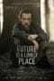 Nonton film Future Is a Lonely Place (2022) terbaru di Dutamovie21 Nonton film Future Is a Lonely Place (2022) terbaru di Dutamovie21