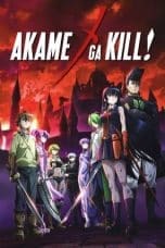 Nonton film Akame ga Kill! (2014) terbaru di Dutamovie21 Nonton film Akame ga Kill! (2014) terbaru di Dutamovie21