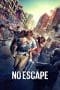 Nonton film No Escape (2015) terbaru di Dutamovie21 Nonton film No Escape (2015) terbaru di Dutamovie21