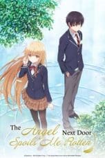 Nonton film Otonari no Tenshi-sama (The Angel Next Door Spoils Me Rotten)(2023) terbaru di Dutamovie21 Nonton film Otonari no Tenshi-sama (The Angel Next Door Spoils Me Rotten)(2023) terbaru di Dutamovie21