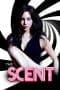 Nonton film The Scent (2012) terbaru di Dutamovie21 Nonton film The Scent (2012) terbaru di Dutamovie21
