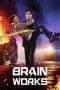 Nonton film Brain Works (2023) terbaru di Dutamovie21 Nonton film Brain Works (2023) terbaru di Dutamovie21