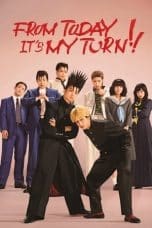 Nonton film From Today, It’s My Turn!! (2018) terbaru di Dutamovie21 Nonton film From Today, It’s My Turn!! (2018) terbaru di Dutamovie21